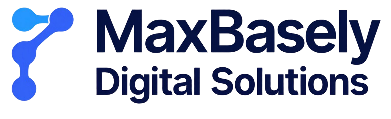 MaxBasely Digital Solutions